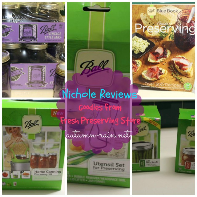 Nichole Reviews: Fresh Preserving Store Goodies (aka BALL Brand)