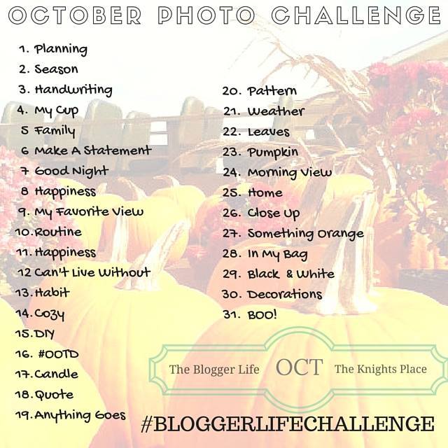 #bloggerlifechallenge October Photo Challenge 2015