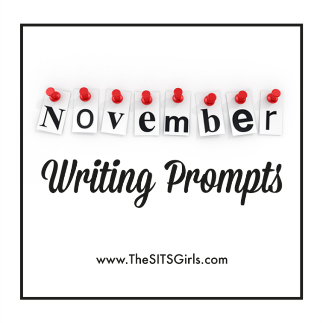 Sits Girls November Writing Prompts: Why do you blog?