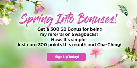 Get 300 bonus SB when you sign up for Swagbucks in April
