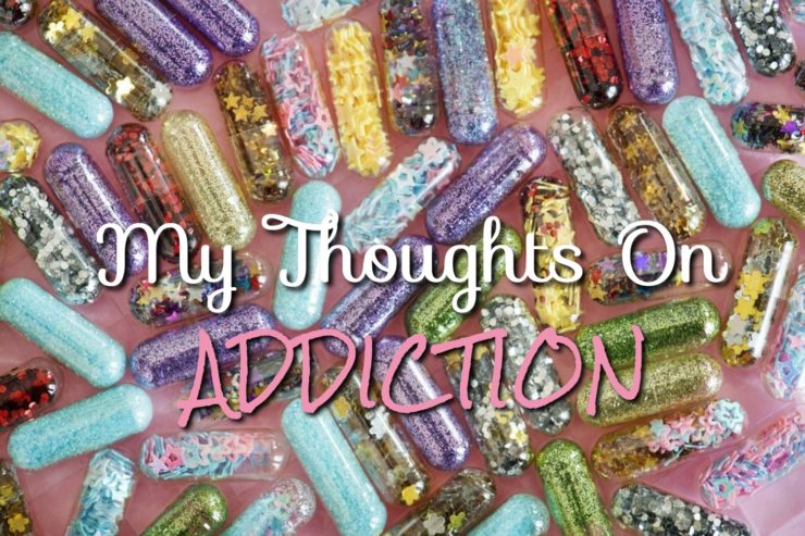 Thoughts on Addiction
