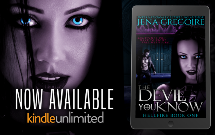 Book Release : The Devil You Know #ParanormalRomance #Readers! #TheDevilYouKnow by @JenaGregoire #HellfireSeries #iartg #ian1 #asmsg #bookboost #KU #kindleunlimited #urbanfantasy #pnr #HellfireTrk618