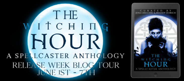 Book Feature: The Witching Hour- a spellcaster anthology #puretextuality #summerofsupernaturals #thewitchinghour